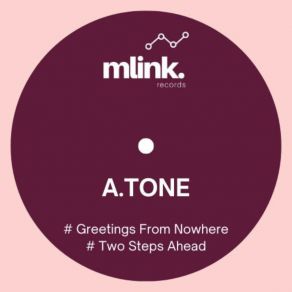 Download track Greetings From Nowhere (Original Mix) A Tone