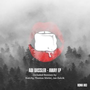 Download track Away (Thomas Stieler's Opponents Remix) Adi Dassler