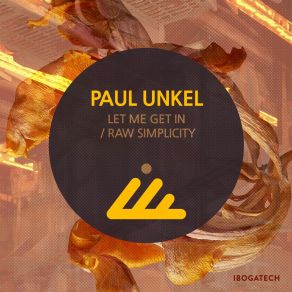 Download track Raw Simplicity (Original Mix) Paul Unkel