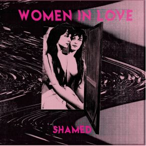 Download track Shamed Women In Love