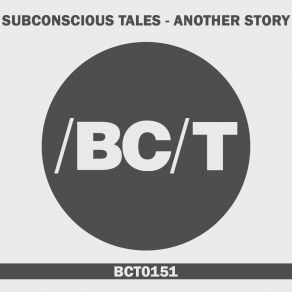 Download track Another Story (Original Mix) Subconscious Tales