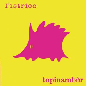 Download track E' Strisciante L'istrice