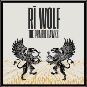 Download track Hard Times Are Comin' Rī Wolf, Ri Wolf