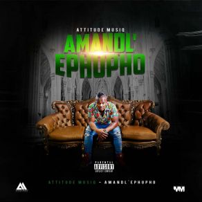 Download track Amanz'e-Orintshi Attitude Musiq