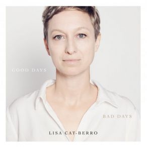 Download track Good Days Bad Days Lisa Cat - Berro