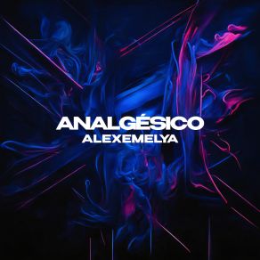 Download track Analgésico ALEXEMELYA