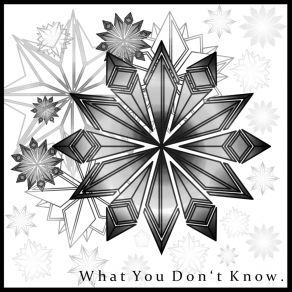 Download track What You Don't Know Hayden J Barlow