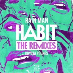 Download track Habit (EXSSV Remix) Krysta Youngs