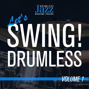 Download track Swinging 110 BPM Drumless Track Jazz Drumless Backing Tracks