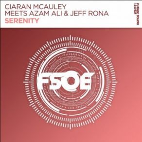 Download track Serenity (Extended Mix) Azam Ali, Jeff Rona, Ciaran McAuley