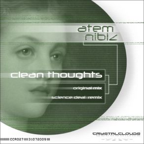 Download track Clean Thoughts (Science Deal Remix) Atem Niblz