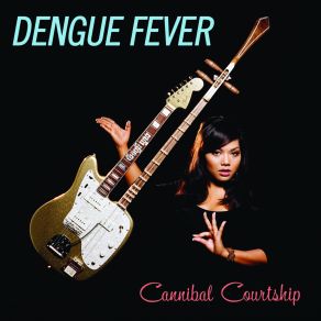 Download track Sister In The Radio Dengue Fever