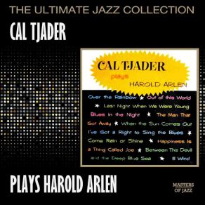 Download track I Gotta Right To Sing The Blues Cal Tjader