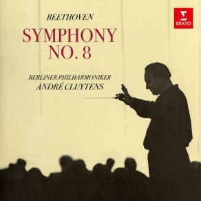 Download track Beethoven: Symphony No. 8 In F Major, Op. 93: II. Allegro Scherzando Berliner Philharmoniker, Andre Cluytens