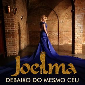 Download track Debaixo Do Mesmo Céu Joelma