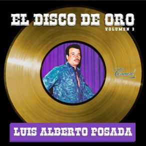 Download track No Te Dejare De Amar Luis Alberto Posada