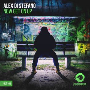 Download track Now Get On Up (Extended Mix) Alex Di' Stefano