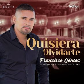 Download track Sufriendo Por Amor Francisco Gómez 