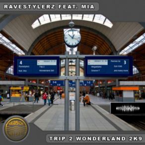 Download track Trip 2 Wonderland 2k9 (Generation 87 Remix) MIA, Ravestylerz