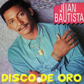 Download track El Quejaito Juan Bautista