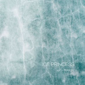 Download track Ice Princess Luca Francini