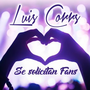 Download track Se Solicitan Fans Luis Corrs