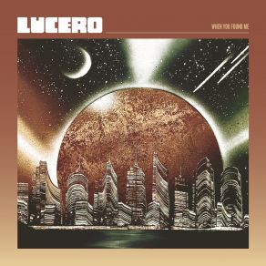 Download track When You Found Me Lucero