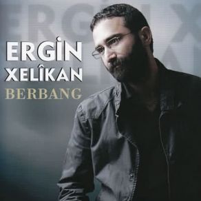 Download track Xeftano Ergin Xelikan