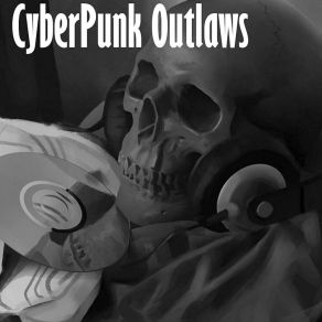 Download track Camp Takota CyberPunk Outlaws