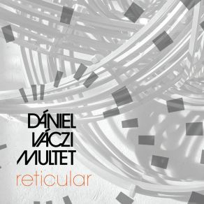 Download track Ligeti Dániel Váczi Multet