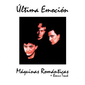 Download track Máquinas Románticas Última Emoción