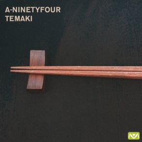 Download track Temaki A-Ninetyfour