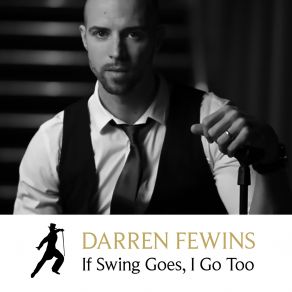 Download track If Swing Goes I'go Too Darren Fewins