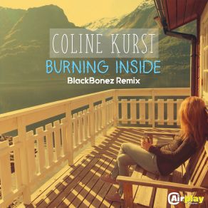 Download track Burning Inside (BlackBonez Radio Edit) Coline Kurst