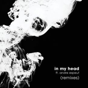 Download track In My Head (Sebastian Gnewkow Remix) Andre Espeut