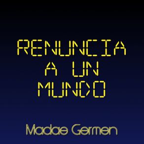 Download track Renuncia De Vida Madae Germen