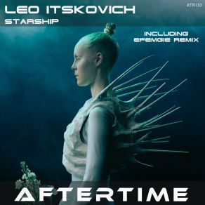 Download track Strarship (Efemgie Remix) Leo Itskovich