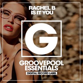 Download track Is It You (Dub Mix) Rachel B