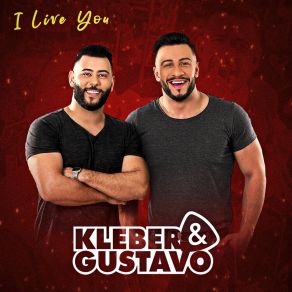 Download track Te Amar Foi Ilusão (Live) Kleber E Gustavo