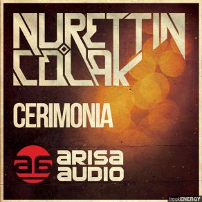 Download track Cerimonia (Original Mix) Nurettin Colak