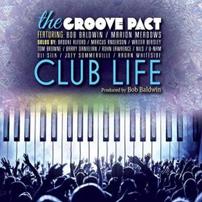 Download track Club Life (Smooth Radio Edit) The Groove Pact