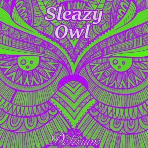 Download track Pie Eyed Piper Sleazy Owl