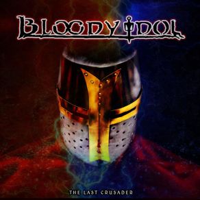 Download track The Last Crusader Bloody Idol