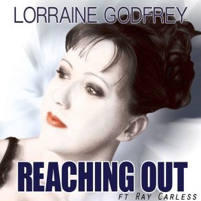 Download track Reaching Out (C B Productions Club Mix) Lorraine GodfreyRay Carless, Cornell Bond