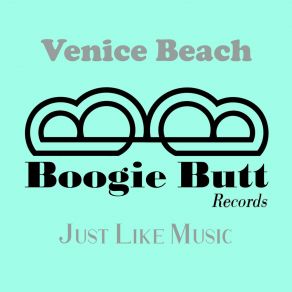 Download track Just Like Music Venice Beach