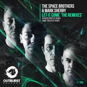 Download track Let It Come (Jamie Walker Remix) Mark Sherry, The Space Brothers