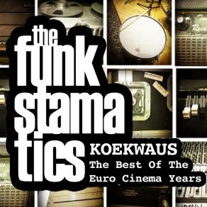 Download track Going Up The FunkstamaticsEuro Cinema