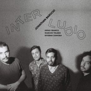 Download track Interludio Jonathan BarocioDiego Franco, Esteban Zamora, Marcos Toledo