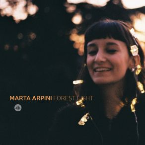 Download track Between The Bars Marta Arpini Forest Light