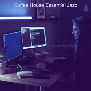 Download track Bossa Quintet Soundtrack For Remote Work Jazz Essential